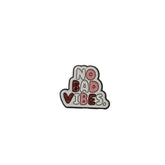 Metal Enamel Brooches 3m Sticker No Bad Vibes Metal Charms