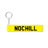 NOCHILL Keychain