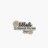 Metal Enamel Brooches 3m Sticker Allah is Enough For Me
