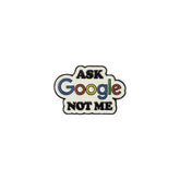 Metal Enamel Brooches 3m Sticker Ask google Not Me