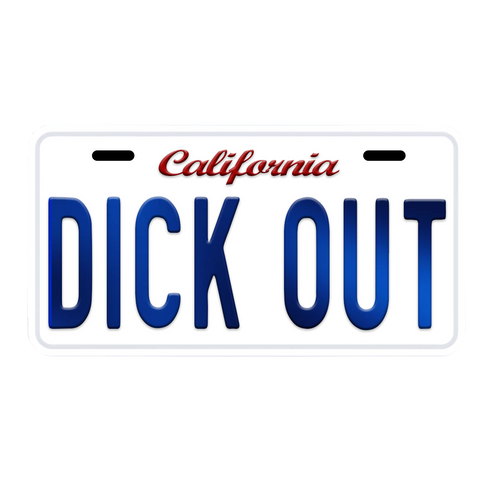 DICK OUT Custom Number Plate