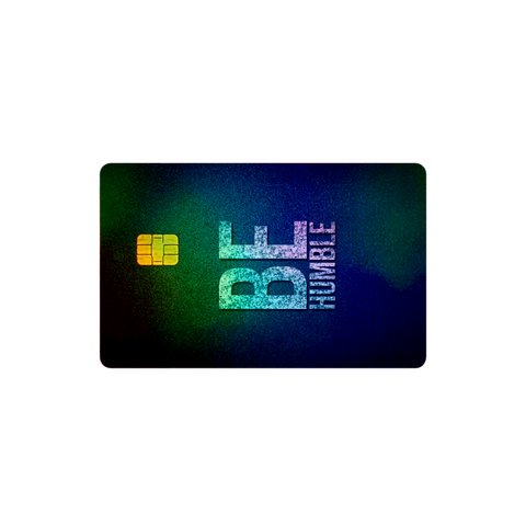 Be Humble Holographic Card Skin