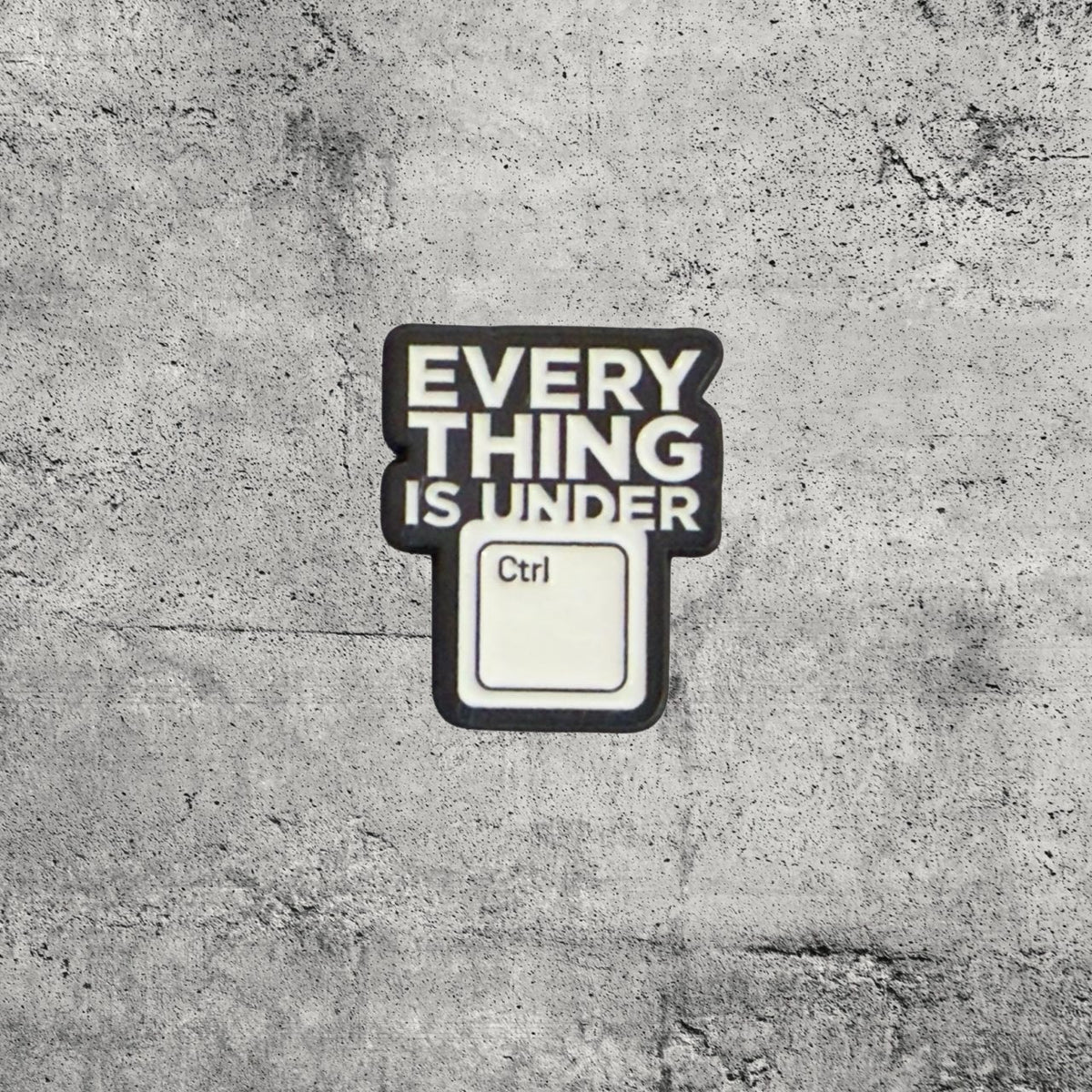 Metal Enamel Brooches 3m Sticker Fashion Jewelry Design Everything Is Under Ctrl
