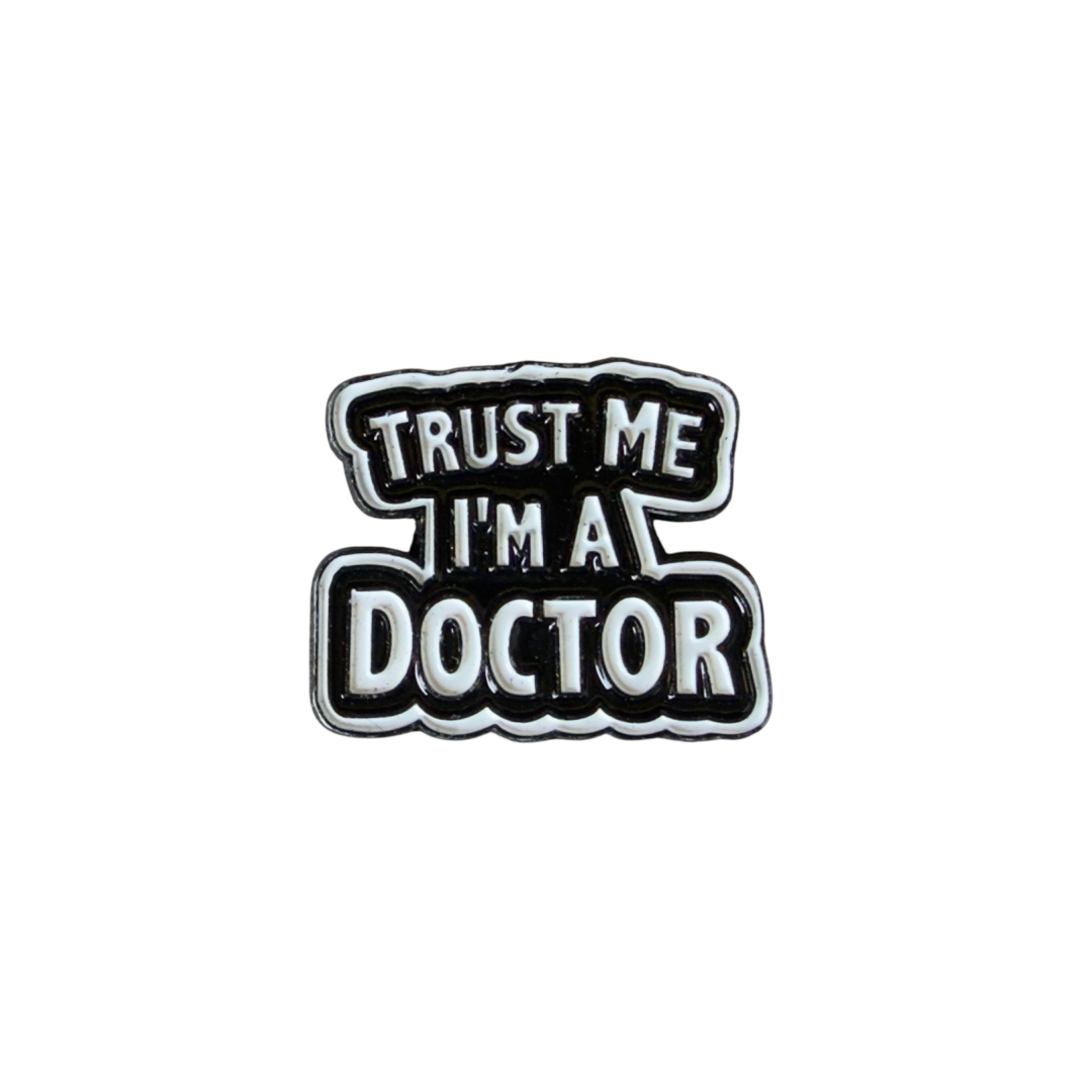Metal Enamel Brooches 3m Sticker Trust me i'm doctor