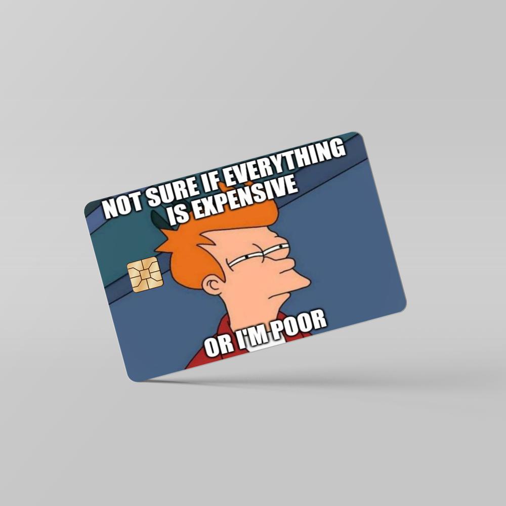 i'm poor meme - Debit & Credit Card Skin