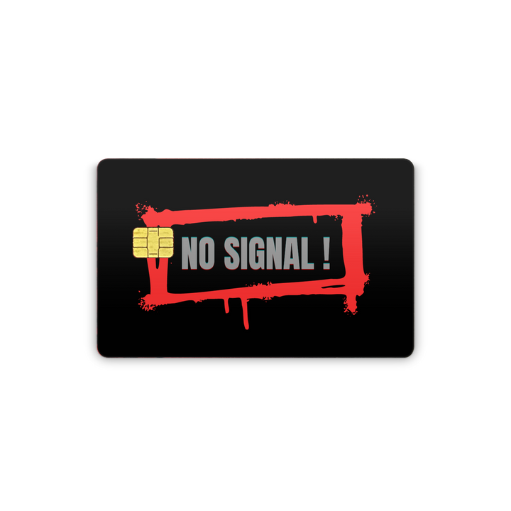 no signal Card Skin