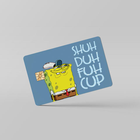 Shut The F - Debit & Credit Card Skin