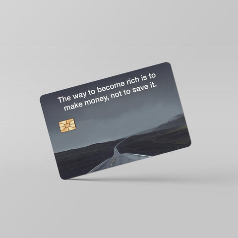 To Become Rich - Debit & Credit Card Skin